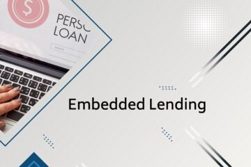 Embedded Lending: New Opportunity for Consumers and Small Businesses